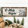 WillowBee Signs & Designs - Oh Holy Night Christmas Sign